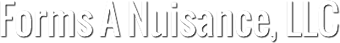 Forms-A-Nuisance, LLC.